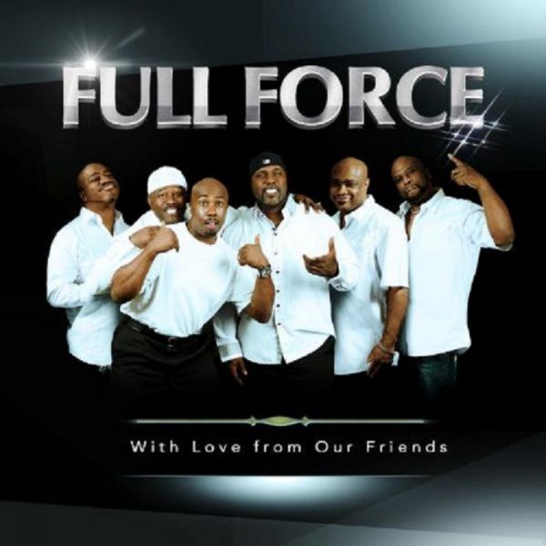 Full Force discusses inspiration for new album, 'With Love from Our Friends'
