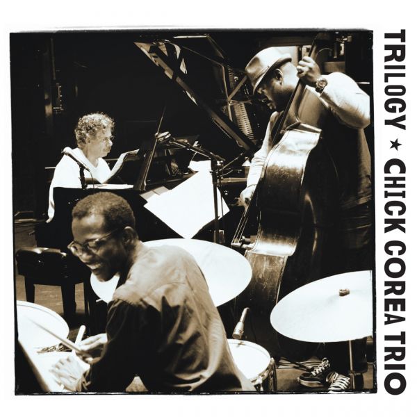 Chick Corea Trio's 'Trilogy' is a must have for any music lover