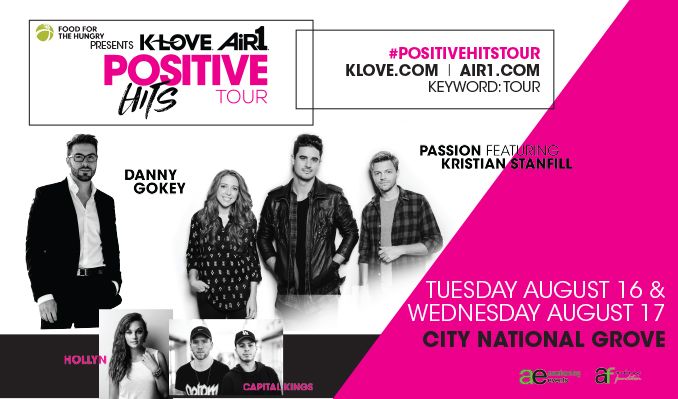 Positive Hits Tour Featuring: Passion, Danny Gokey, Capital Kings, Hollyn tickets at City National Grove of Anaheim in Anaheim