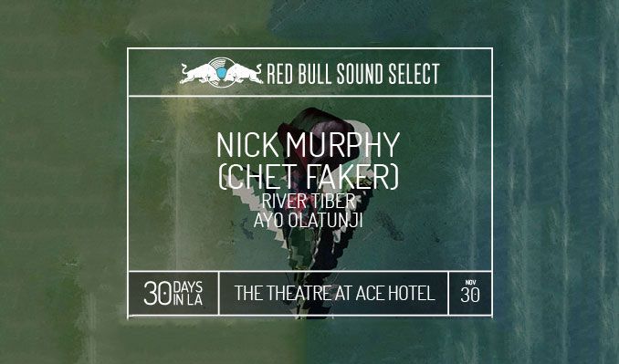 Nick Murphy (Chet Faker)					 tickets at The Theatre at Ace Hotel in Los Angeles
