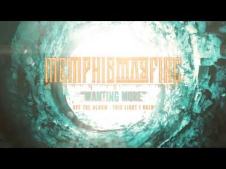 Memphis May Fire drop new song, 'Wanting More,' from forthcoming album  