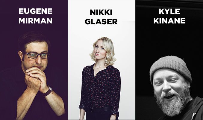 Eugene Mirman,  Nikki Glaser & Kyle Kinane tickets at The Alleyway in Los Angeles